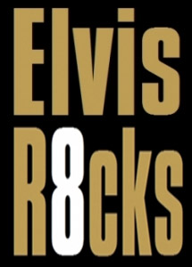 Elvis R8cks