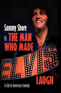 Sammy Shore Is The Man Who Made Elvis Laugh